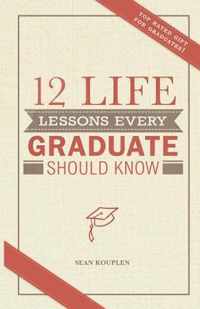 12 Life Lessons Every Graduate Should Know