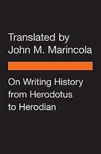 On Writing History from Herodotus to Herodian