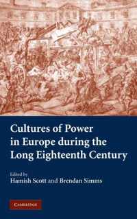 Cultures of Power in Europe During the Long Eighteenth Century