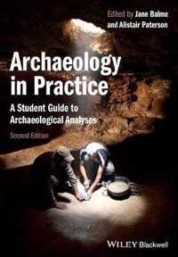 Archaeology In Practice