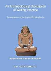 An Archaeological Discussion of Writing Practice