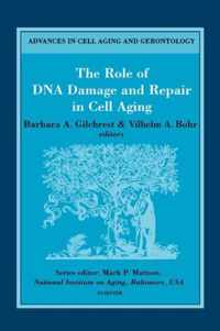 The Role of DNA Damage and Repair in Cell Aging