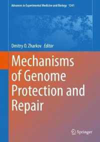 Mechanisms of Genome Protection and Repair