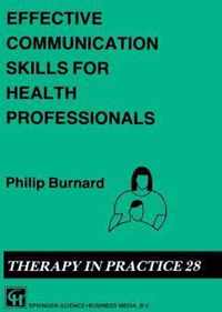 Effective Communication Skills for Health Professionals