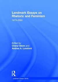 Landmark Essays on Rhetoric and Feminism