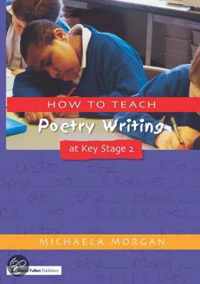 How to Teach Poetry Writing at Key Stage 2