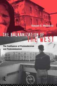 The Balkanization of the West