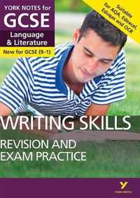 English Language and Literature Writing Skills Revision and Exam Practice: York Notes for GCSE (9-1)