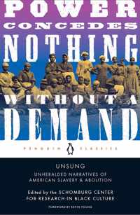 Unsung Unheralded Narratives of American Slavery  Abolition