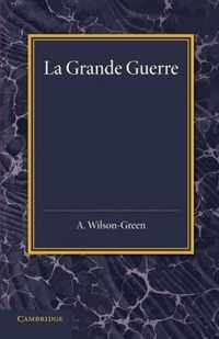 La Grande Guerre