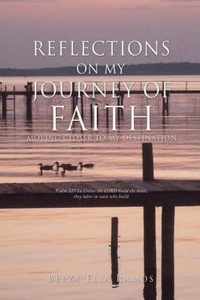 Reflections on My Journey Of Faith