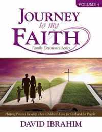 Journey to My Faith Family Devotional Series Volume 4