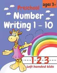 Preschool Number Writing 1 - 10, Left handed kids Ages 3+