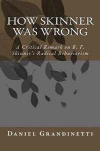 How Skinner Was Wrong