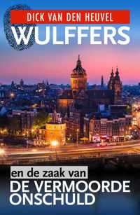 Wulffers en de zaak van de vermoorde onschuld