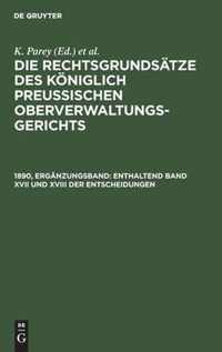 Enthaltend Band XVII Und XVIII Der Entscheidungen