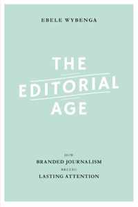 The editorial age