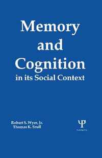 Memory and Cognition in its Social Context