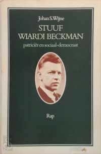 Stuuf Wiardi Beckman, patriciÃ«r en sociaal-democraat