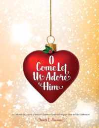 O Come Let Us Adore Him