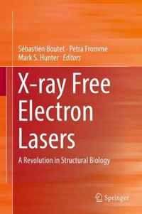 X-ray Free Electron Lasers