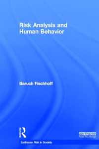 Risk Analysis and Human Behavior
