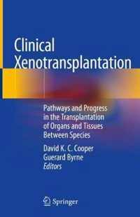 Clinical Xenotransplantation