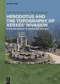 Herodotus and the topography of Xerxes' invasion