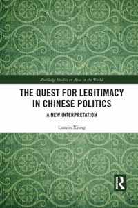 The Quest for Legitimacy in Chinese Politics