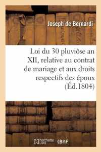 Loi Du 30 Pluviose an XII, Relative Au Contrat de Mariage Et Aux Droits Respectifs Des Epoux