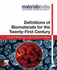 Definitions of Biomaterials for the Twenty-First Century