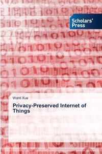 Privacy-Preserved Internet of Things