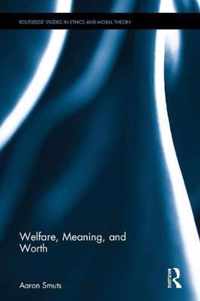 Welfare, Meaning, and Worth