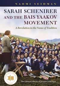 Sarah Schenirer and the Bais Yaakov Movement