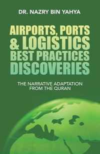 Airports, Ports & Logistics Best Practices Discoveries
