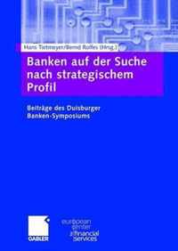 Banken Auf Der Suche Nach Strategischem Profil