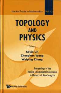 Topology And Physics - Proceedings Of The Nankai International Conference In Memory Of Xiao-song Lin