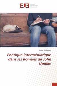 Poetique intermediatique dans les Romans de John Updike