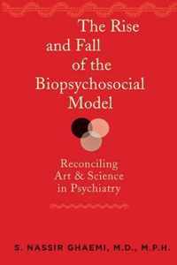 Rise & Fall Of The Biopsychosocial Model