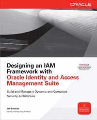 Designing An Iam Framework With Oracle Identity And Access M