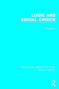 Logic and Social Choice (Rle Social Theory)