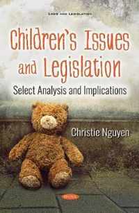 Childrens Issues and Legislation