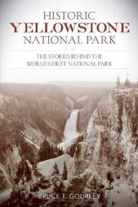 Historic Yellowstone National Park