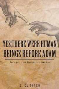 Yes, There were Human Beings Before Adam