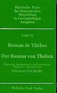 Roman de Thebes / Der Roman Von Theben