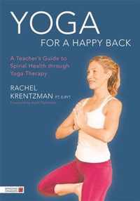 Yoga For A Happy Back