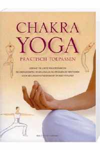 Chakra Yoga praktisch toepassen