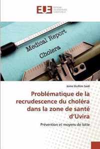 Problematique de la recrudescence du cholera dans la zone de sante d'Uvira