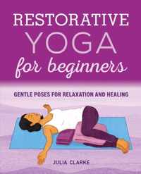 Restorative Yoga For Beginners