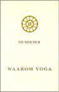 Waarom yoga?